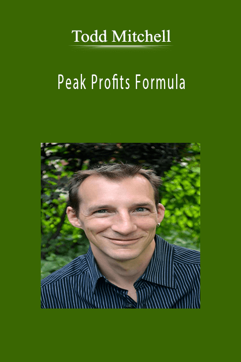 Peak Profits Formula – Todd Mitchell