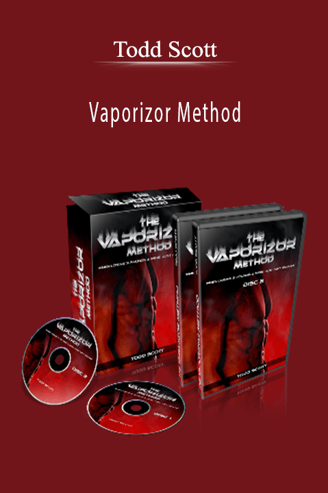 Vaporizor Method – Todd Scott