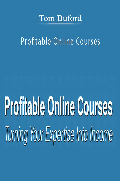 Profitable Online Courses – Tom Buford