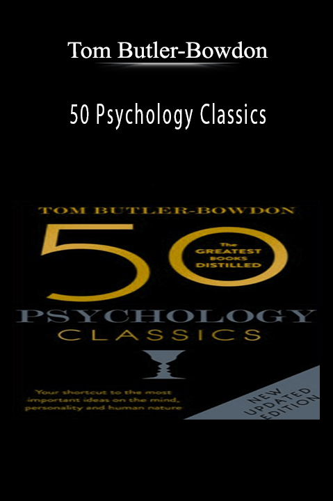 50 Psychology Classics – Tom Butler–Bowdon