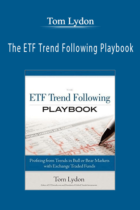 The ETF Trend Following Playbook – Tom Lydon