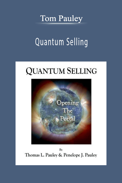 Quantum Selling – Tom Pauley