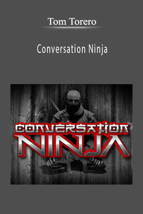 Conversation Ninja – Tom Torero