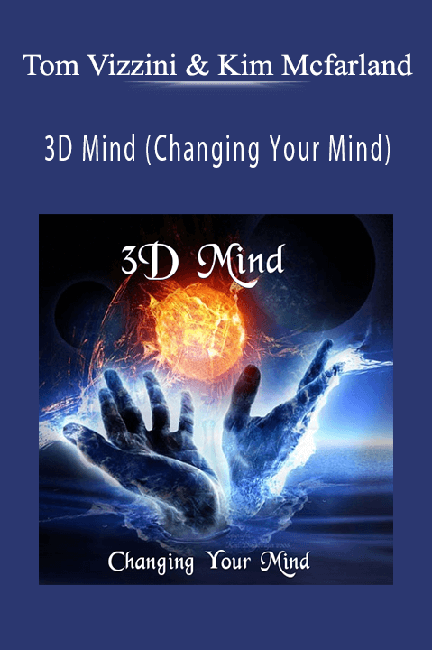 3D Mind (Changing Your Mind) – Tom Vizzini & Kim Mcfarland