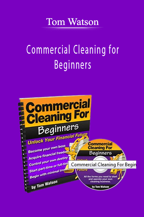 Commercial Cleaning for Beginners – Tom Watson