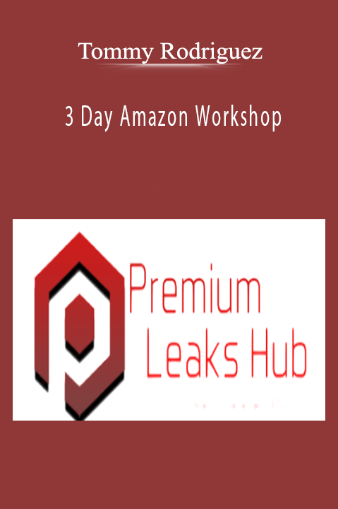 3 Day Amazon Workshop – Tommy Rodriguez