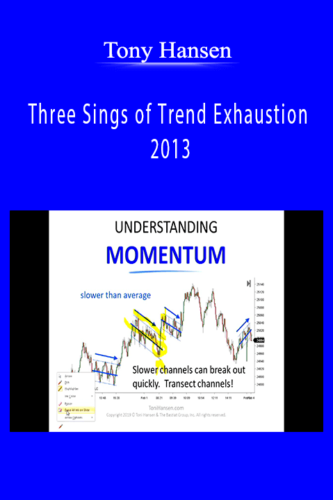 Three Sings of Trend Exhaustion 2013 – Tony Hansen