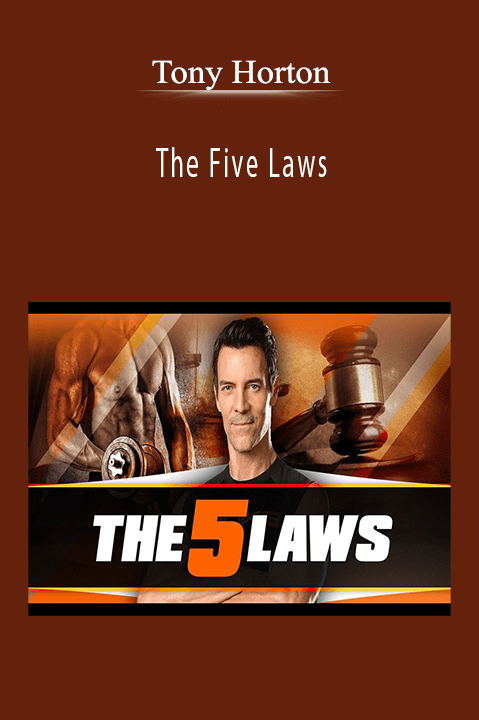 The Five Laws – Tony Horton