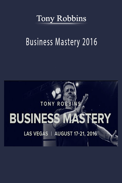 Business Mastery 2016 – Tony Robbins