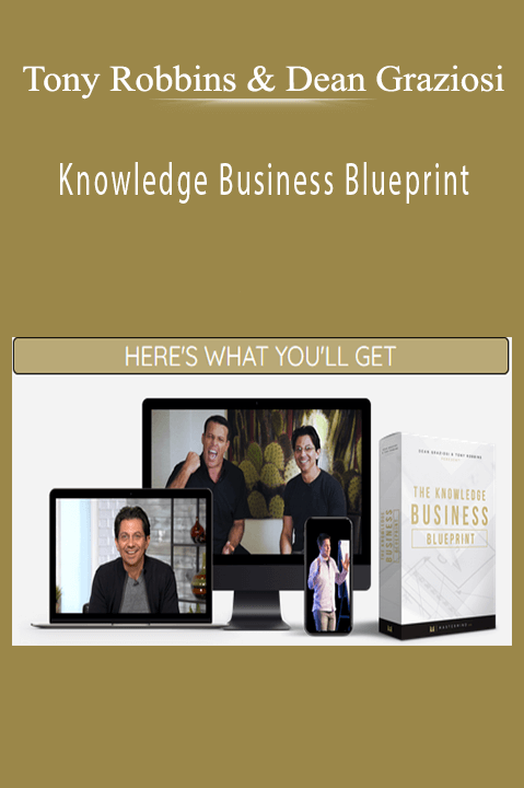 Knowledge Business Blueprint – Tony Robbins & Dean Graziosi