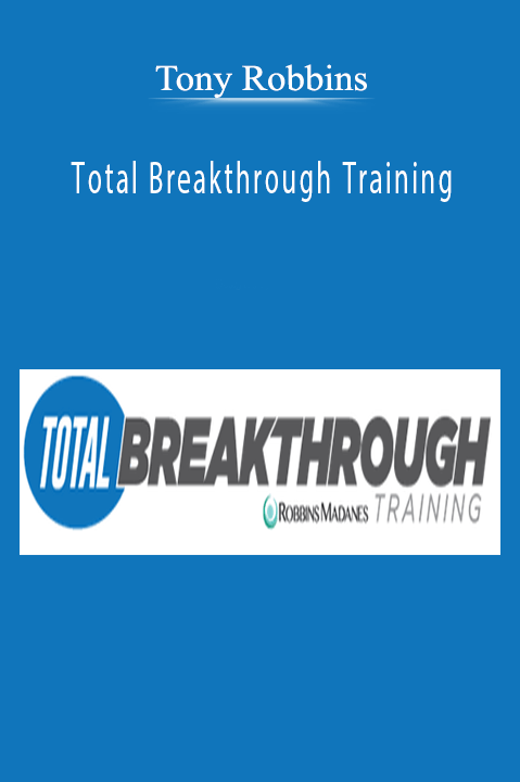 Total Breakthrough Training – Tony Robbins