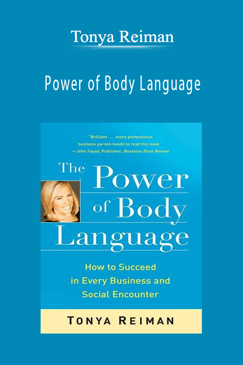 Tonya Reiman : Power of Body Language