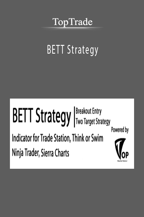 BETT Strategy – TopTrade