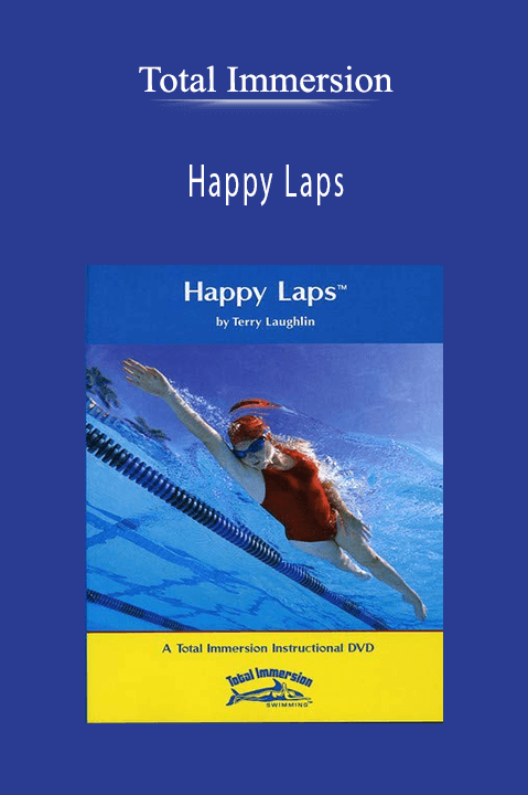 Happy Laps – Total Immersion