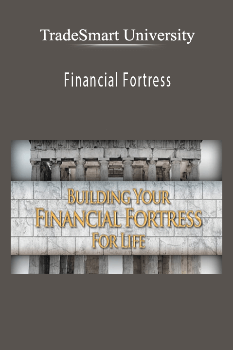 Financial Fortress – TradeSmart University