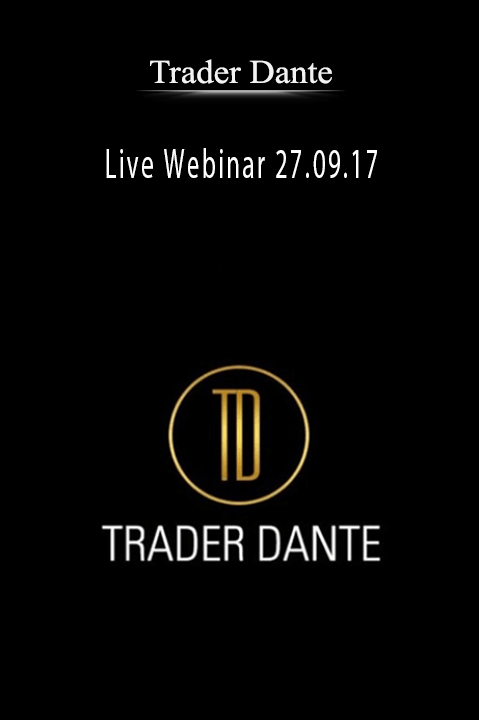 Live Webinar 27.09.17 – Trader Dante