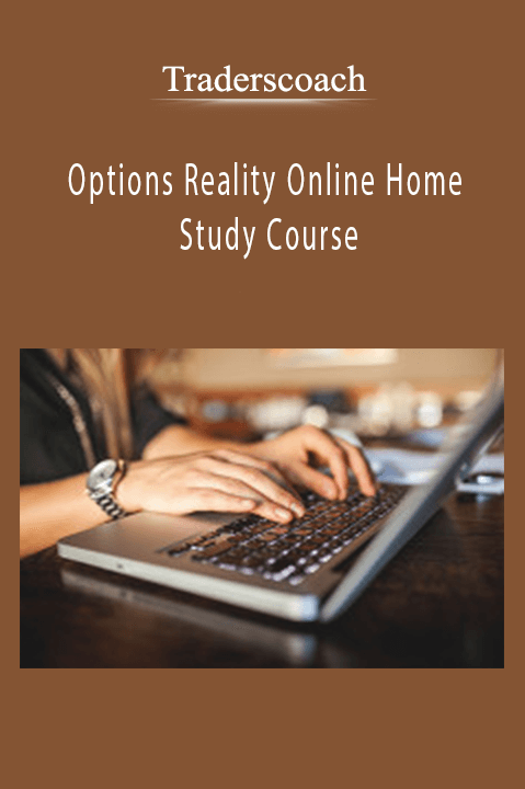 Options Reality Online Home Study Course – Traderscoach