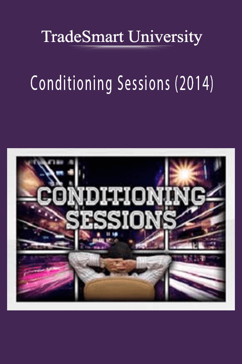 Conditioning Sessions (2014) – Tradesmart University