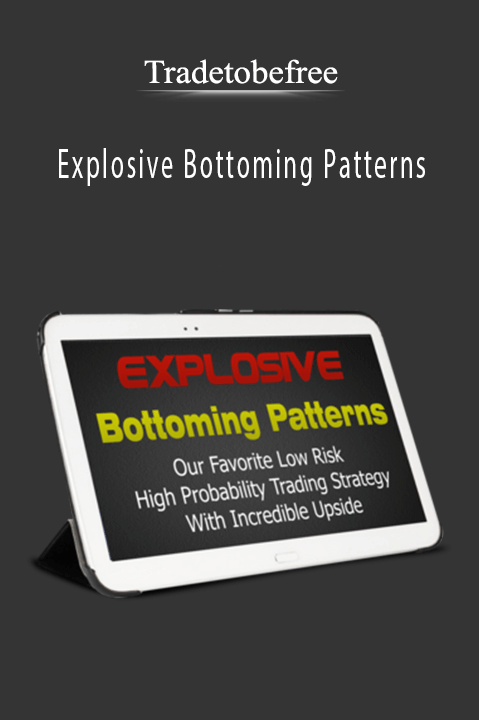 Explosive Bottoming Patterns – Tradetobefree