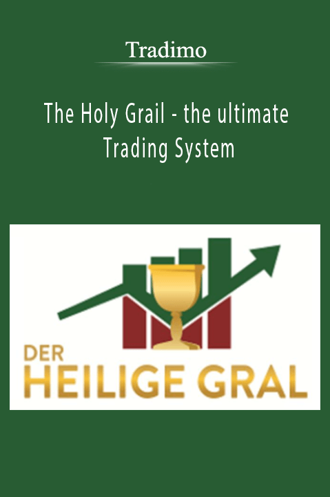 The Holy Grail – the ultimate Trading System – Tradimo