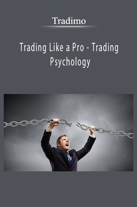 Trading Like a Pro – Trading Psychology – Tradimo