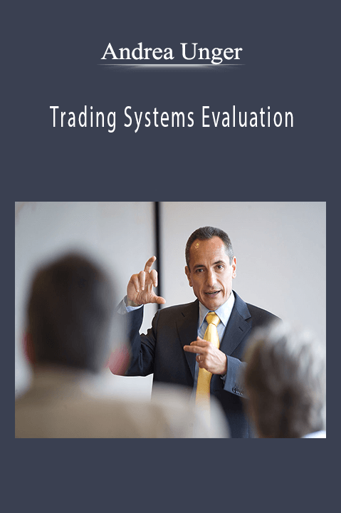 Andrea Unger – Trading Systems Evaluation