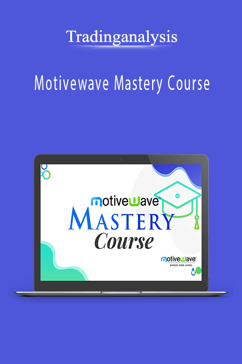 Motivewave Mastery Course – Tradinganalysis