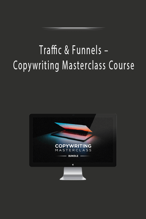 Copywriting Masterclass Course – Traffic & Funnels