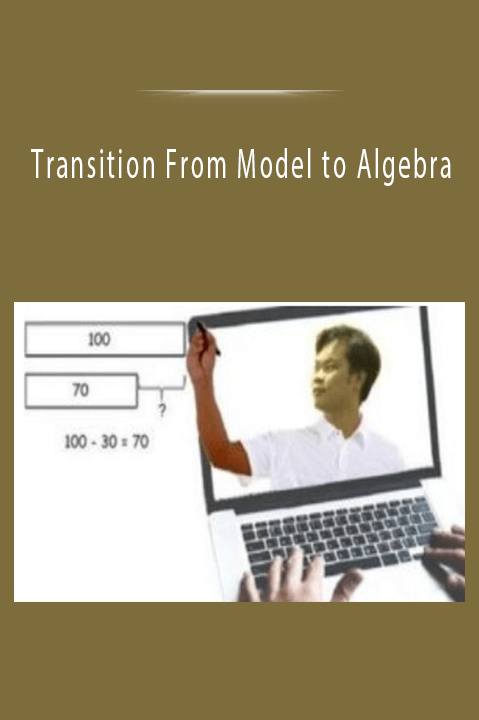 Transition From Model to Algebra