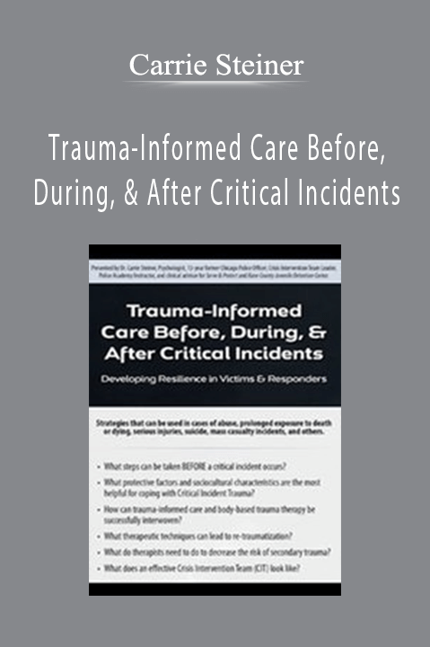 Carrie Steiner – Trauma–Informed Care Before