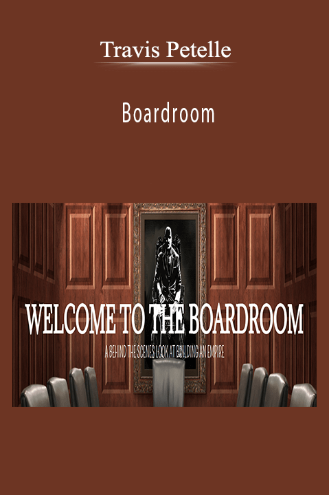 Boardroom – Travis Petelle