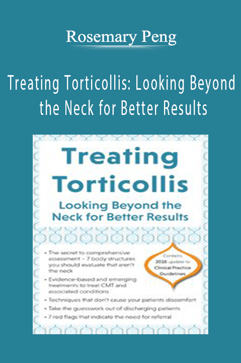 Rosemary Peng – Treating Torticollis: Looking Beyond the Neck for Better Results