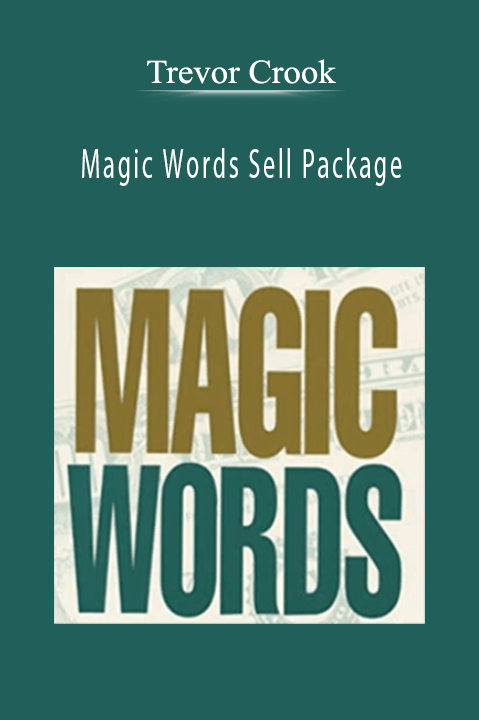 Magic Words Sell Package – Trevor Crook