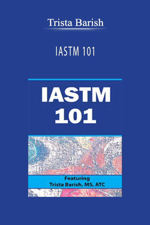 IASTM 101 – Trista Barish