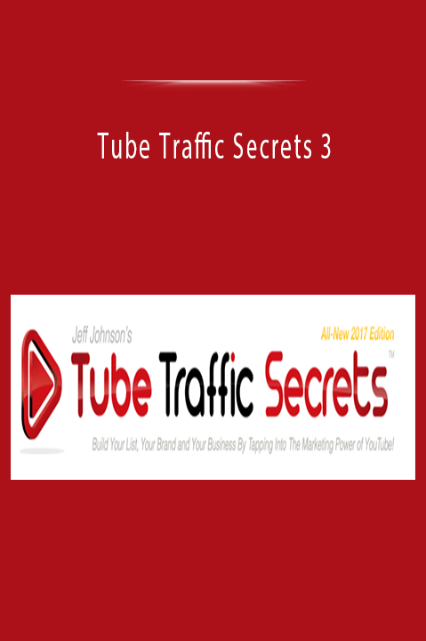 Tube Traffic Secrets 3