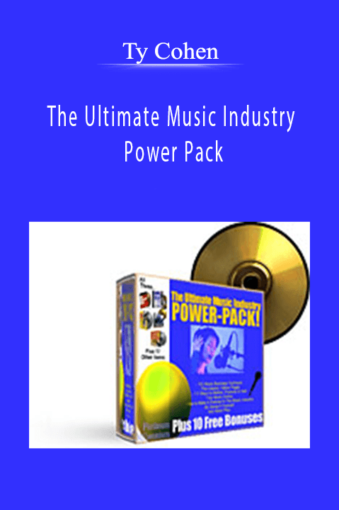 The Ultimate Music Industry Power Pack – Ty Cohen