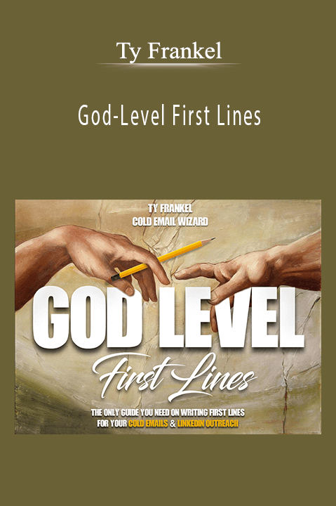 God–Level First Lines – Ty Frankel