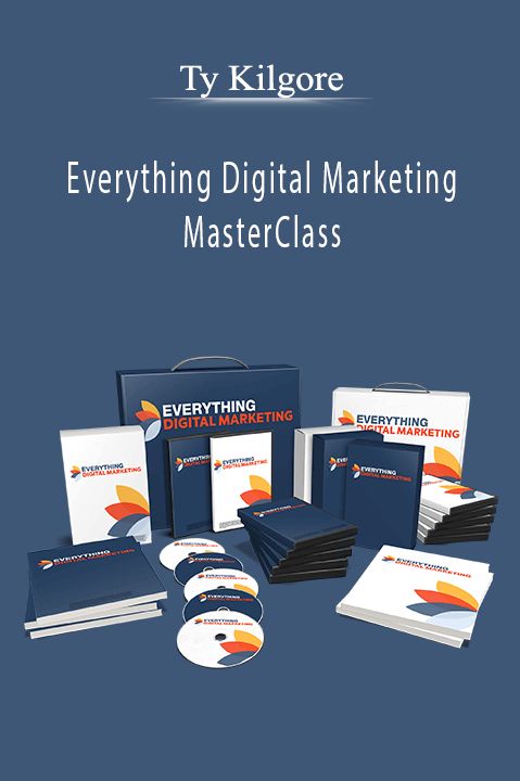 Everything Digital Marketing MasterClass – Ty Kilgore