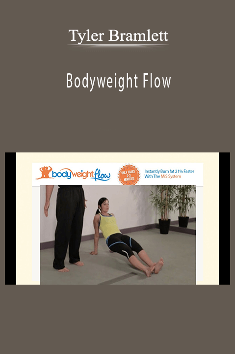 Bodyweight Flow – Tyler Bramlett