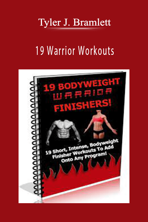 19 Warrior Workouts – Tyler J. Bramlett