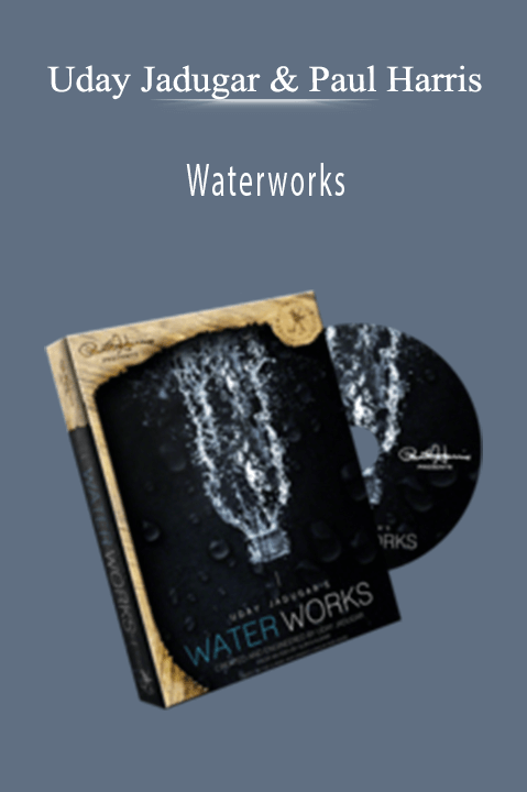 Waterworks – Uday Jadugar & Paul Harris