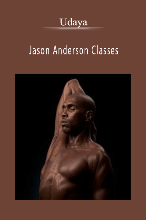 Jason Anderson Classes – Udaya