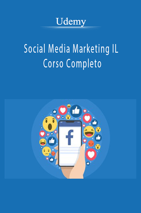 Social Media Marketing IL Corso Completo – Udemy