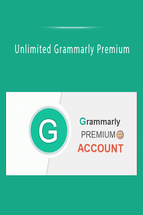 Unlimited Grammarly Premium