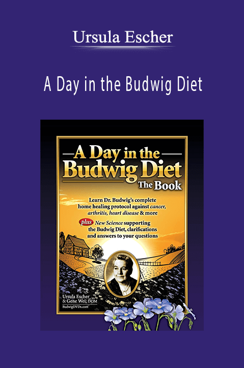 A Day in the Budwig Diet – Ursula Escher