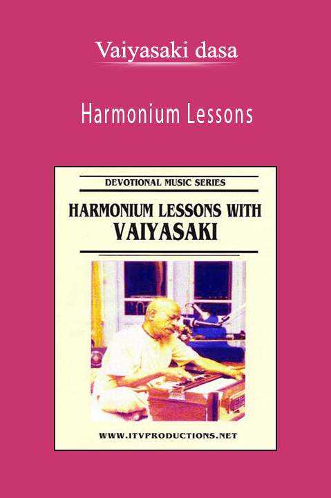 Harmonium Lessons – Vaiyasaki dasa