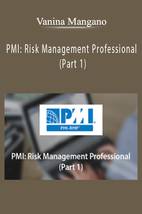 PMI: Risk Management Professional (Part 1) – Vanina Mangano