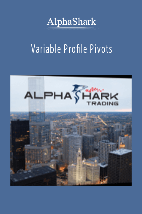 AlphaShark – Variable Profile Pivots