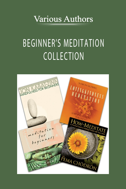 BEGINNER’S MEDITATION COLLECTION – Various Authors