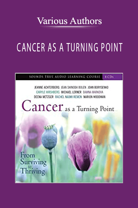 CANCER AS A TURNING POINT – Various Authors